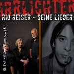 Irrlichter - Rio Reiser - mehr als ein Konzert