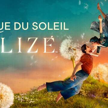 Cirque du Soleil ALIZÉ 12.06.2026 Theater am Potsdamer Platz