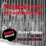 Vergessene Arbeitskämpfe
